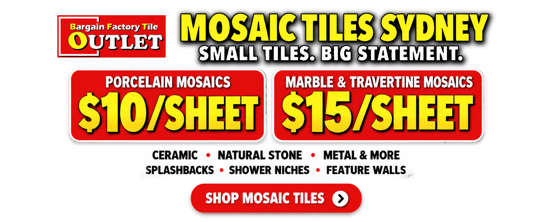 Mosaic Tiles Sydney – Porcelain Mosaics $10 Per Sheet and Marble and Travertine Mosaics $15 Per Sheet