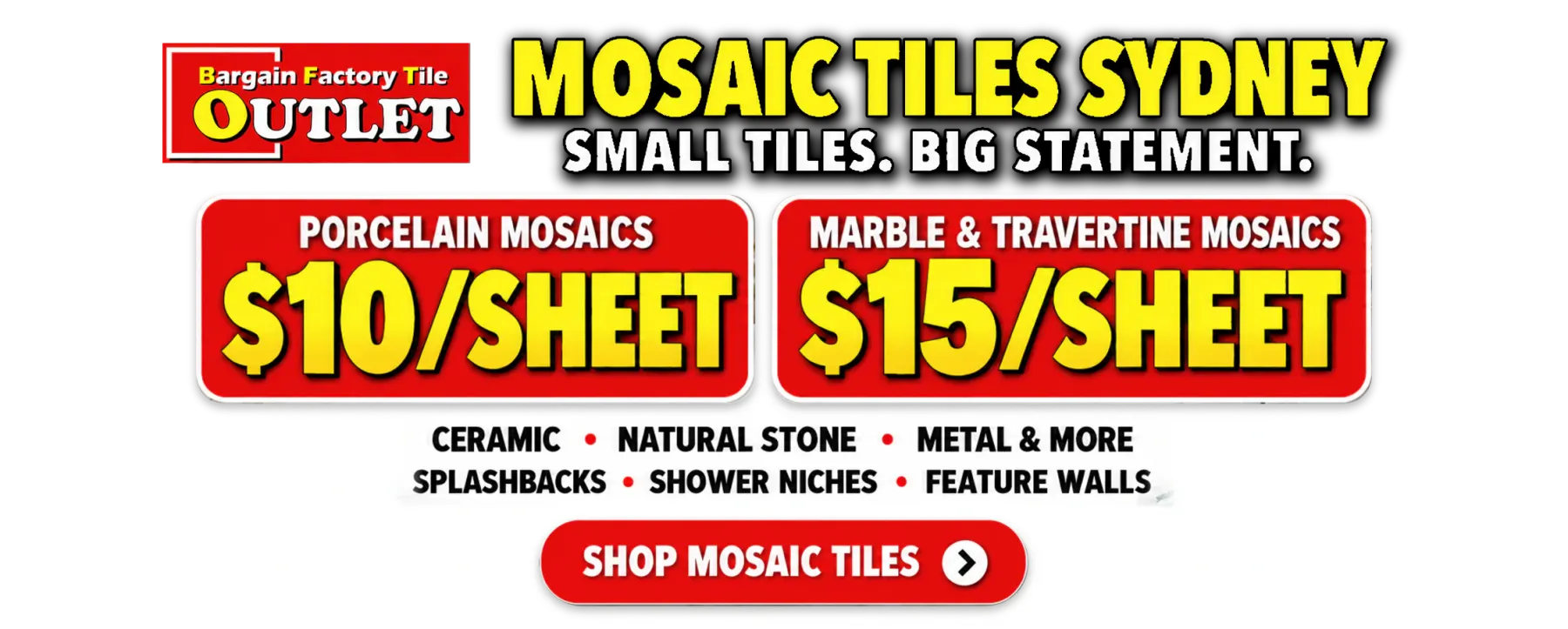 Mosaic Tiles Sydney – Porcelain Mosaics $10 Per Sheet and Marble and Travertine Mosaics $15 Per Sheet